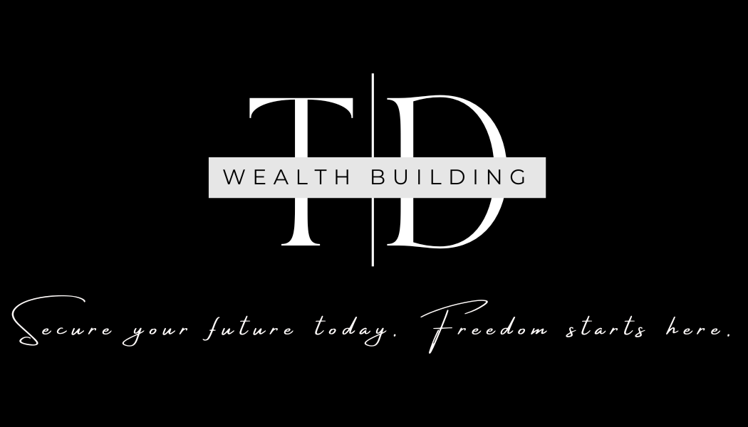 TD Wealth Building: Secure your future.